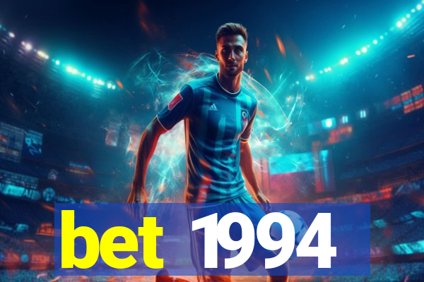 bet 1994